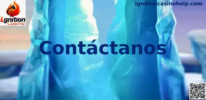 Contacto Lgnition Casino México soporte seguro y responsable