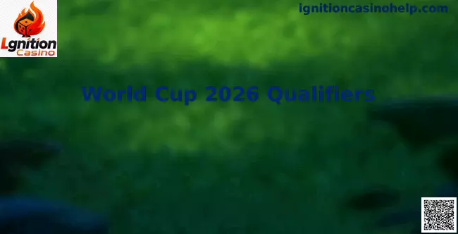 World Cup 2026 Qualifiers