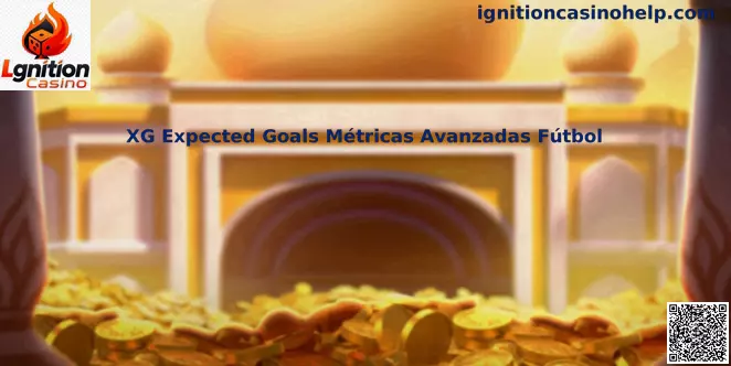 xG Expected Goals Métricas Avanzadas Fútbol