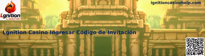 Obtener Código de Invitación de Lgnition Casino