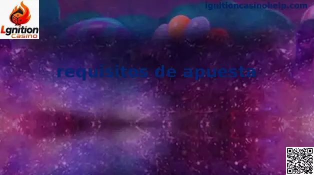 Requisitos de apuesta en Ignition Casino México