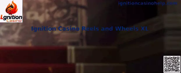 Pantalla de juego Ignition Casino Reels and Wheels XL