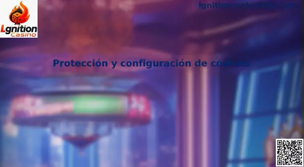 Protección y configuración de Cookies de Lgnition Casino en México
